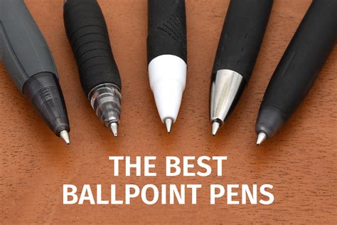 What Is The Best Pen For Signing Documents The Ballpoint Pens