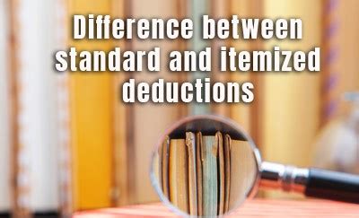 What Is The Difference Between Standard Deduction And Itemized Deduction