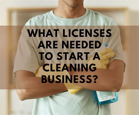 What Licenses Are Needed To Start A Cleaning Business