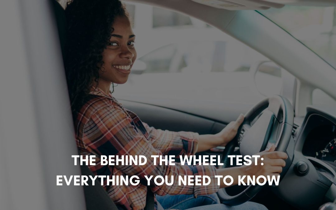 Behind Wheel Test Paperwork Requirements