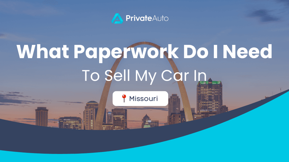 What Paperwork Is Needed To Sell A Car In Missouri-4