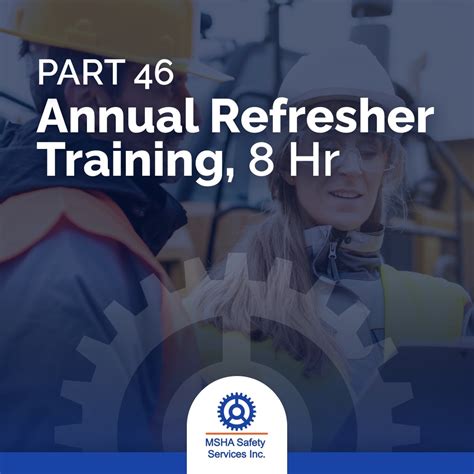 What You Need To Know About Msha Part 46 Annual Refresher