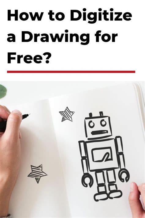 What You Should Know On How To Digitize A Drawing For Free