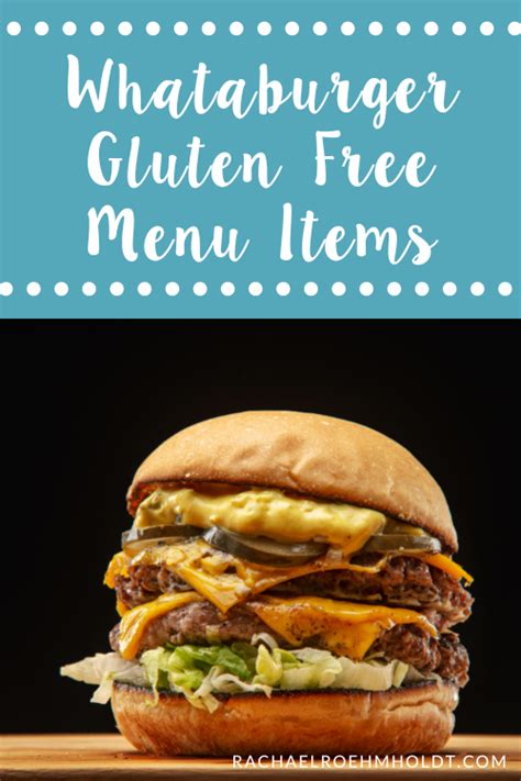 Whataburger Meal Whataburger Gluten Free Menu Items And Options