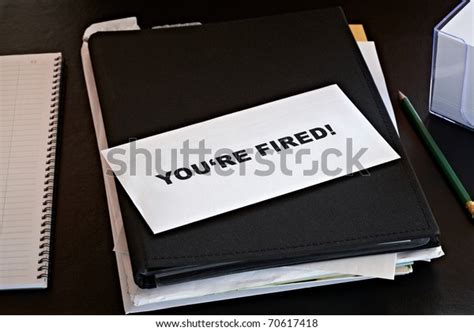 Youre Fired Letter On Paperwork Stock Photo 70617418 Shutterstock